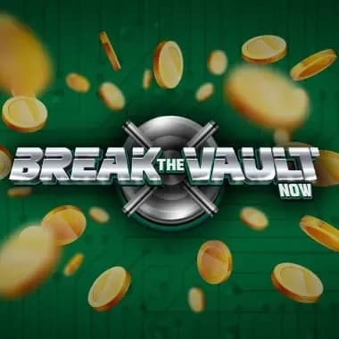Break The Vault Now